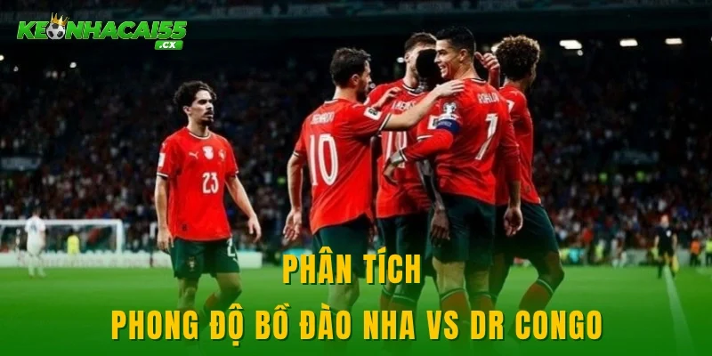 Phân tích phong độ Bồ Đào Nha vs DR Congo
